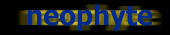 [.neophyte.]